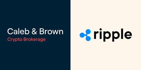 Caleb & Brown Partners with Ripple for Payments Infrastructure