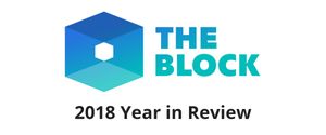 The Block's 2018 Year in Review